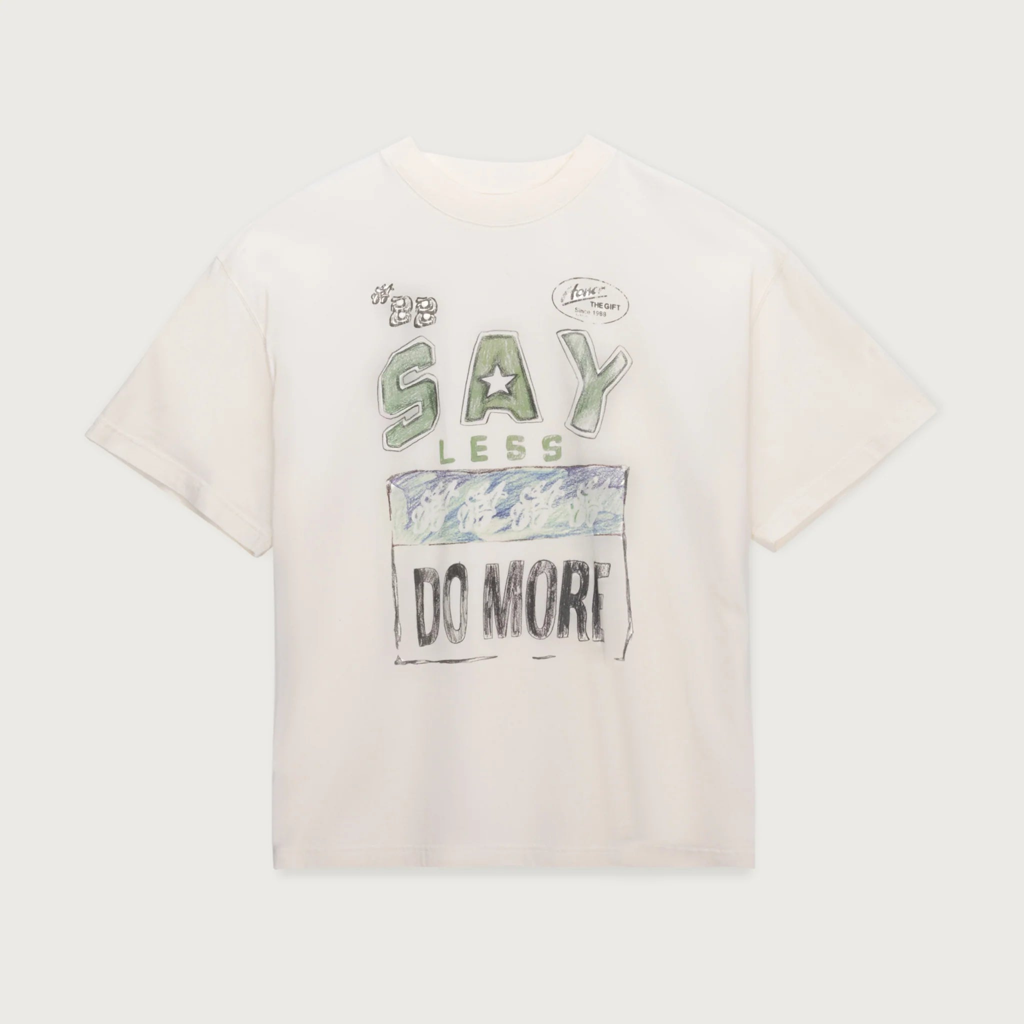 Honor The Gift Say Less Do More Tee 'White'